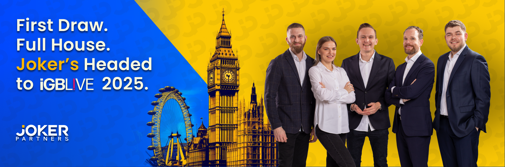Joker Partners affiliate team standing in front of a stylized yellow-and-blue background with Big Ben and the London Eye, alongside the headline “First Draw. Full House. Joker’s Headed to iGB L!VE 2025.”
